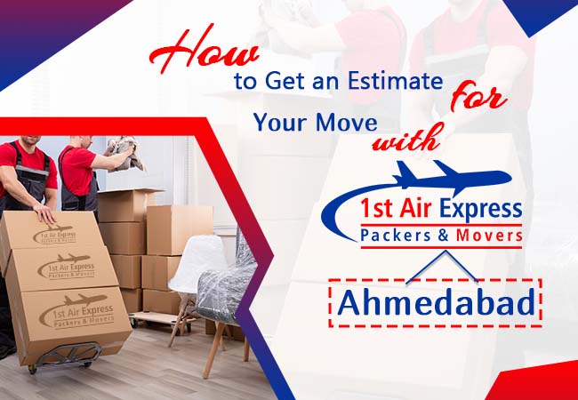 How to Get an Estimate for Your Move with First Air Express Packers and Movers Ahmedabad